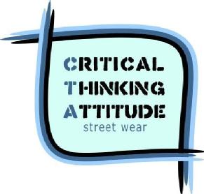 CRITICAL THINKING ATTITUDE STREET WEAR