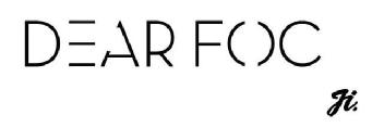 DEAR FOC JI