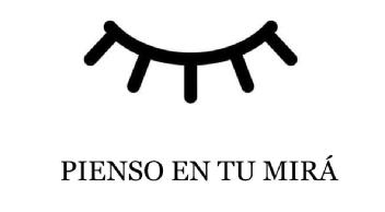 PIENSO EN TU MIRÁ