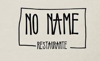 NO NAME RESTAURANTE