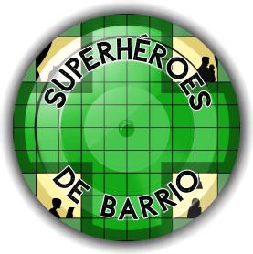 SUPERHÉROES DE BARRIO