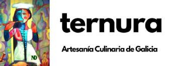 TERNURA ARTESANÍA CULINARIA DE GALICIA ND