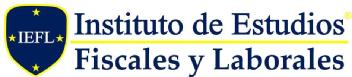 INSTITUTO DE ESTUDIOS FISCALES Y LABORALES IEFL