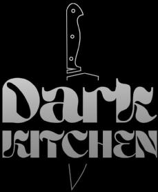 DARK KITCHEN