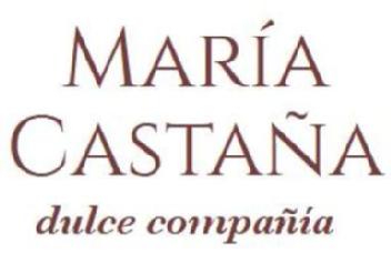 MARIA CASTAÑA DULCE COMPAÑÍA