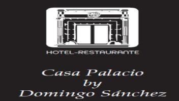 HOTEL-RESTAURANTE CASA PALACIO BY DOMINGO SÁNCHEZ