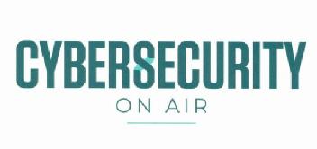 CYBERSECURITY On Air