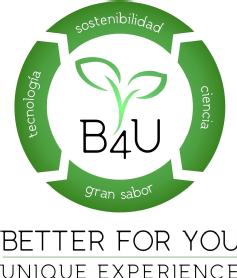 B4U TECNOLOGIA SOSTENIBILIDAD CIENCIA GRAN SABOR BETTER FOR YOU UNIQUE EXPERIENCE
