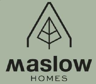 MASLOW HOMES