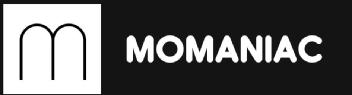 MOMANIAC