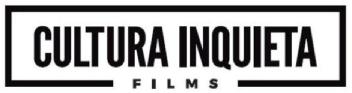 CULTURA INQUIETA FILMS