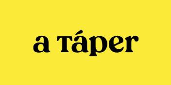 A TÁPER