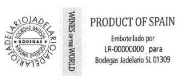 BODEGAS JADELARIO SOCIEDAD LIMITADA WINES OF THE WORLD PRODUCT OF SPAIN Embotellado por LR-00000000 para Bodegas Jadelario SL 01309
