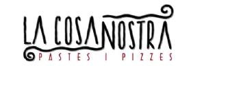 LA COSA NOSTRA Pastes I Pizzes