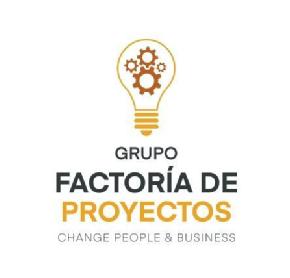 GRUPO FACTORIA DE PROYECTOS. CHANGE PEOPLE & BUSINESS