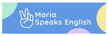 Maria Speaks English