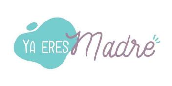 YA ERES MADRE