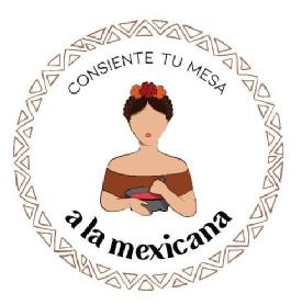 CONSIENTE TU MESA A LA MEXICANA