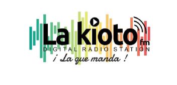 La Kioto fm DIGITAL RADIO station ¡La que manda!