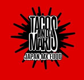 TACOS AND MAKIS JAPAN MX FOOD