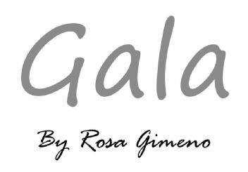GALA BY ROSA GIMENO