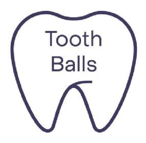 TOOTH BALLS