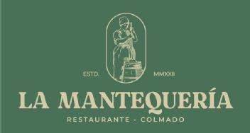 LA MANTEQUERÍA RESTAURANTE - COLMADO ESTD. MMXXII