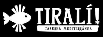 TIRALÍ! TABERNA MEDITERRÁNEA