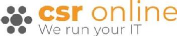 CSR ONLINE We run your IT
