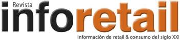 REVISTA INFORETAIL INFORMACIÓN DE RETAIL & CONSUMO DEL SIGLO XXI