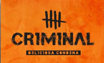 CRIMINAL D3L1C1OSA COND3NA