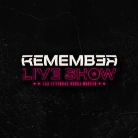REMEMBER LIVE SHOW 
