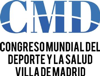 CMD CONGRESO MUNDIAL DEL DEPORTE Y LA SALUD VILLA DE MADRID