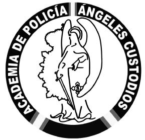 ACADEMIA DE POLICIA ANGELES CUSTODIOS