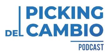 PICKING DEL CAMBIO PODCAST
