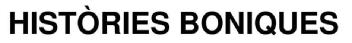 HISTORIES BONIQUES