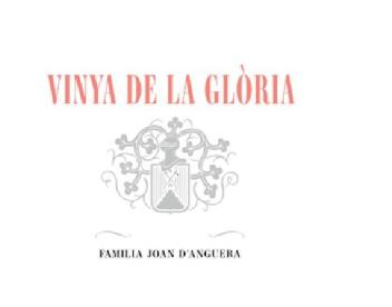 VINYA DE LA GLORIA FAMILIA JOAN D ANGUERA