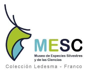 MESC Museo de Especies Silvestres y de las Ciencias Colección Ledesma- Franco