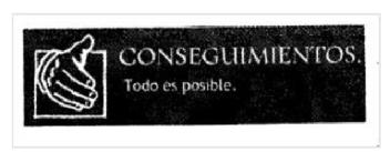 CONSEGUIMIENTOS. Todo es posible