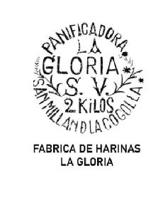 PANIFICADORA LA GLORIA S.V 2 KILOS SAN MILLAN DE LA COGOLLA FABRICA DE HARINAS LA GLORIA