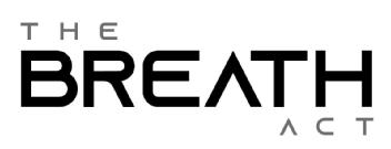 THE BREATH ACT