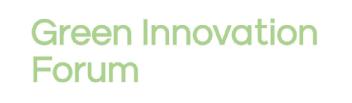 GREEN INNOVATION FORUM