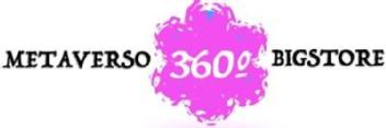 METAVERSO 360 BIGSTORE