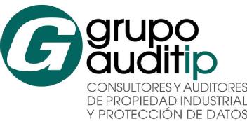 GRUPO AUDITIP CONSULTORES Y AUDITORES DE PROPIEDAD INDUSTRIAL Y PROTECCIÓN DE DATOS