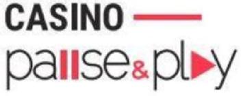 CASINO PAUSE&PLAY