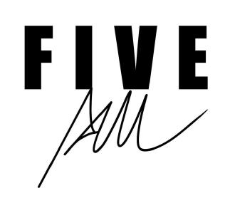 FIVE AM