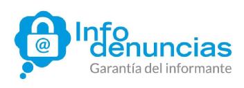 INFODENUNCIAS GARANTÍA DEL INFORMANTE