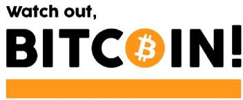 Watch out, BITCOIN!