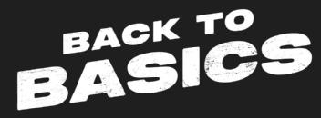 BACK TO BASICS