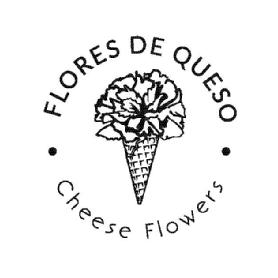 FLORES DE QUESO CHEESE FLOWERS